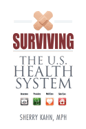 Surviving the U.S. Health System