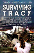 Surviving Tracy: Cyclone Tracy Survivor Stories
