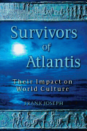 Survivors of Atlantis: Their Impact on World Culture