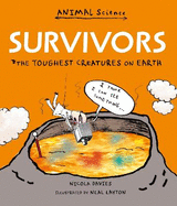 Survivors: The Toughest Creatures on Earth