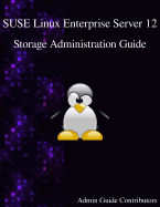 Suse Linux Enterprise Server 12 - Storage Administration Guide
