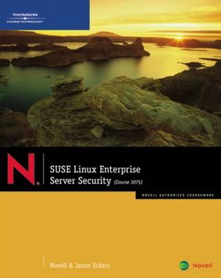 Suse Linux Enterprise: Server Security - Eckert, Jason