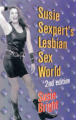 Susie Sexpert's Lesbian Sex World - Bright, Susie
