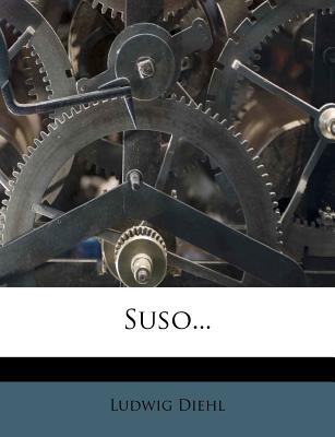 Suso... - Diehl, Ludwig