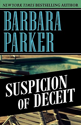Suspicion of Deceit - Parker, Barbara, Dr., PhD, RN, Faan