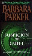 Suspicion of Guilt - Parker, Barbara, Dr.