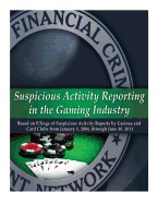 Suspicious Activity Reporting in the Gaming Industry