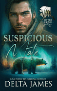 Suspicious Mate: A Small Town Grumpy Shifter Romance