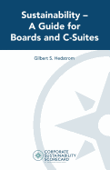 Sustainability -- A Guide for Boards and C-Suites