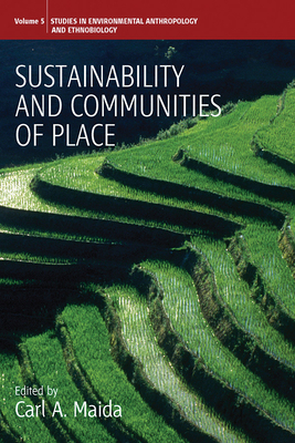 Sustainability and Communities of Place - Maida, Carl a (Editor)