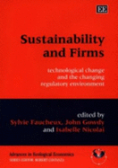 Sustainability and Firms: Technological Change and the Changing Regulatory Environment
