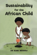 Sustainability for the African Child
