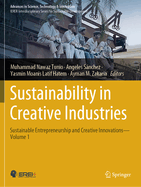Sustainability in Creative Industries: Sustainable Entrepreneurship and Creative Innovations-Volume 1