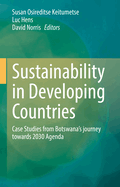 Sustainability in Developing Countries: Case Studies from Botswana's journey towards 2030 Agenda