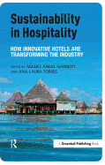 Sustainability in Hospitality: How Innovative Hotels Are Transforming the Industry