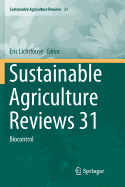 Sustainable Agriculture Reviews 31: Biocontrol