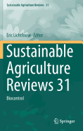 Sustainable Agriculture Reviews 31: Biocontrol