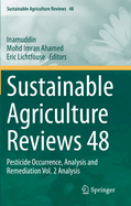 Sustainable Agriculture Reviews 48: Pesticide Occurrence, Analysis and Remediation Vol. 2 Analysis