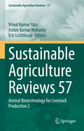 Sustainable Agriculture Reviews 57: Animal Biotechnology for Livestock Production 2