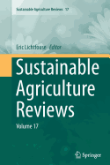 Sustainable Agriculture Reviews: Volume 17