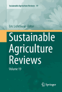 Sustainable Agriculture Reviews: Volume 19