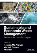 Sustainable and Economic Waste Management: Resource Recovery Techniques