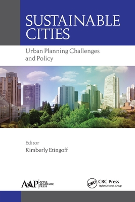 Sustainable Cities: Urban Planning Challenges and Policy - Etingoff, Kimberly (Editor)
