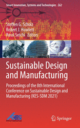 Sustainable Design and Manufacturing: Proceedings of the 8th International Conference on Sustainable Design and Manufacturing (KES-SDM 2021)