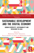 Sustainable Development and the Digital Economy: Human-Centricity, Sustainability and Resilience in Asia