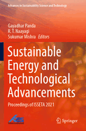 Sustainable Energy and Technological Advancements: Proceedings of ISSETA 2021