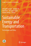 Sustainable Energy and Transportation: Technologies and Policy