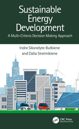 Sustainable Energy Development: A Multi-Criteria Decision Making Approach