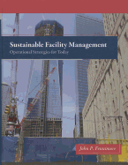 Sustainable Facility Management: Operational Strategies for Today