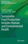 Sustainable Food Production Includes Human and Environmental Health