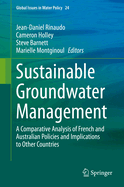 Sustainable Groundwater Management: A Comparative Analysis of French and Australian Policies and Implications to Other Countries