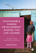 Sustainable Human Development Across the Life Course: Evidence from Longitudinal Research