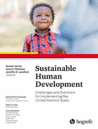 Sustainable Human Development: Challenges and Solutions for Implementing the United Nations' Goals