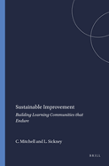 Sustainable Improvement: Building Learning Communities That Endure
