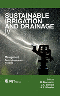 Sustainable Irrigation and Drainage: IV: Management, Technologies and Policies