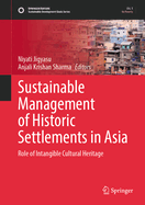 Sustainable Management of Historic Settlements in Asia: Role of Intangible Cultural Heritage