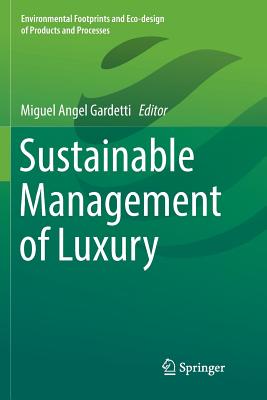 Sustainable Management of Luxury - Gardetti, Miguel Angel (Editor)