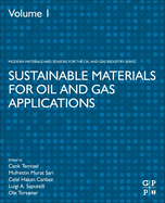 Sustainable Materials for Oil and Gas Applications