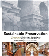 Sustainable Preservation: Greening Existing Buildings
