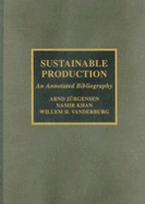 Sustainable Production: An Annotated Bibliography