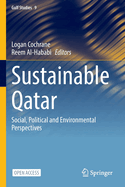 Sustainable Qatar: Social, Political and Environmental Perspectives