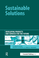 Sustainable Solutions: Developing Products and Services for the Future