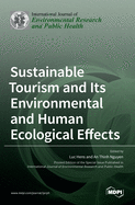 Sustainable Tourism and Its Environmental and Human Ecological Effects