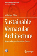 Sustainable Vernacular Architecture: How the Past Can Enrich the Future
