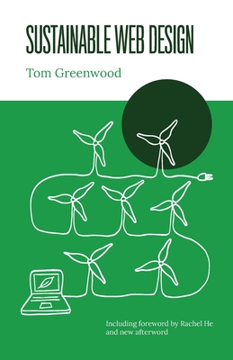 Sustainable Web Design - Greenwood, Tom