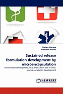 Sustained Release Formulation Development by Microencapsulation